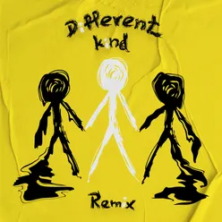 Different Kind Remix