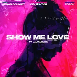 Show Me Love (feat. Laura Klein) [Radio Edit]