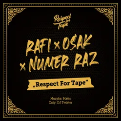 Respect For Tape