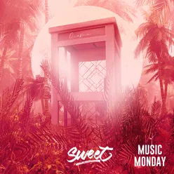 Sweet (Music Monday)