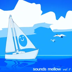 Sounds Mellow Vol. 1