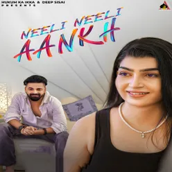 Neeli Neeli Aankh