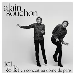 Presque (avec Pierre Souchon et Ours) [Live au Dôme de Paris, 2022]