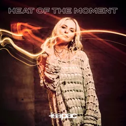 Heat Of The Moment - EP