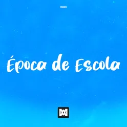 Época de Escola