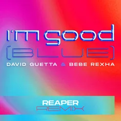 I'm Good (Blue) REAPER Remix
