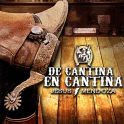 DE CANTINA EN CANTINA