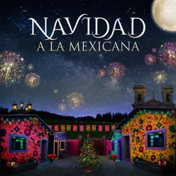 Navidad A La Mexicana