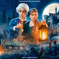 Kronprinsen Som Försvann (Originalmusik Från Julkalendern)