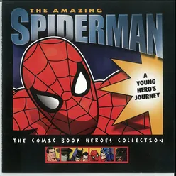 The Amazing Spiderman: A Young Hero's Journey