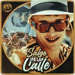 Salgo pa la calle