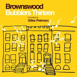 Gilles Peterson Presents: Brownswood Bubblers Thirteen