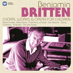 Britten: Choral Works & Operas for Children