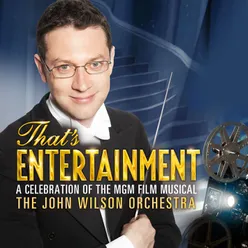 That's Entertainment: A Celebration of the MGM Film Musical