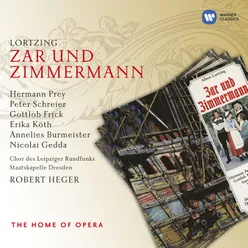 Zar und Zimmermann · Komische Oper in 3 Akten (1995 Digital Remaster), Zweiter Akt: Hoch lebe die Freude (Chor)