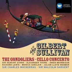 The Gondoliers (or, The King of Barataria) (1987 Remastered Version), Act I: Thank you, gallant gondolieri (Gianetta, Tessa, Chorus)