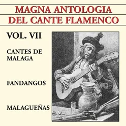 Magna Antología Del Cante Flamenco vol. VII