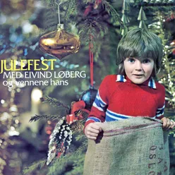 O jul med din glede 2012 Remastered Version