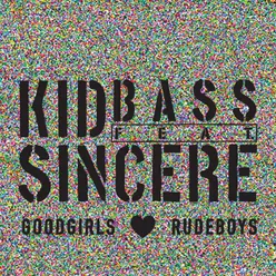 Goodgirls Love Rudeboys (feat. Sincere) Original Club Mix