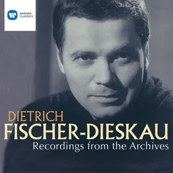 Dietrich Fischer-Dieskau: Recordings from the Archives