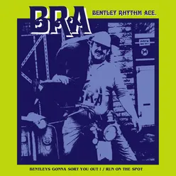 Bentley's Gonna Sort You Out [playlist 2] playlist 2