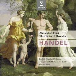 Alexander's Feast, HWV 75, Pt. 2: Recitative and Duet. "Let Old Timotheus Yield the Prize"