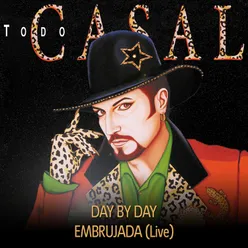 Day By Day / Embrujada