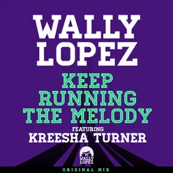 Keep Running the Melody (feat. Kreesha Turner)