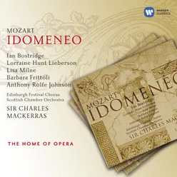 Idomeneo KV 366, Act 1, Scene II-III: Recitativo: Radunate i Troiani, ite (Idamante, Ilia)