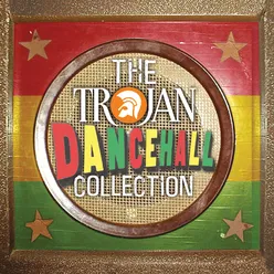 Trojan Dancehall Collection