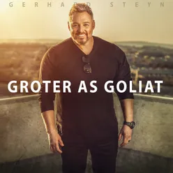 Groter as Goliat