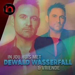 In Jou Huis Met Dewald Wasserfall en Vriende (Inbly Konsert) [Live at Precision Music Productions]