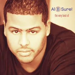 The Very Best Of Al B. Sure! Remastered