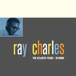 Mr. Charles' Blues 2016 Mono Remaster