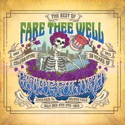 The Best of Fare Thee Well: Celebrating 50 Years of Grateful Dead Live