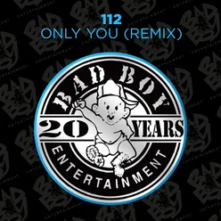 Only You (Bad Boy Remix Instrumental)