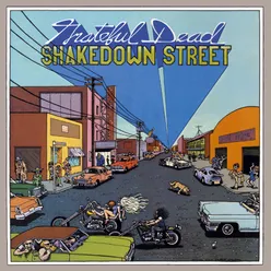 Shakedown Street (2013 Remaster)