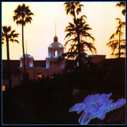 Hotel California (2013 Remaster)