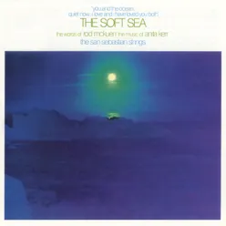 Overture to the Soft Sea