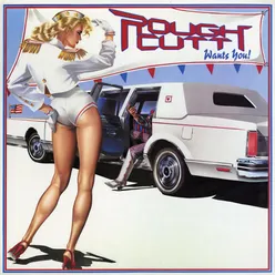 Rough Cutt Wants You