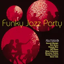 Funky Is as Funky Does (feat. Jeff Golub)