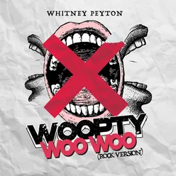 Woopty Woo Woo Rock Version