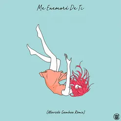 Me Enamoré de Ti Marcelo Gamboa Remix
