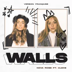 Walls (feat. Alexe) [Version française] Version française