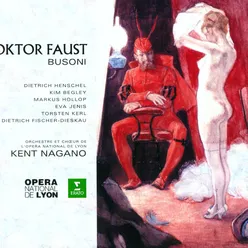 Busoni : Doktor Faust : "Wer seid ihr?" [Faust]