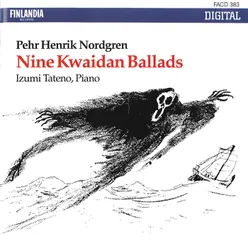 Nordgren : Nine Kwaidan Ballads : Mujina Op.30