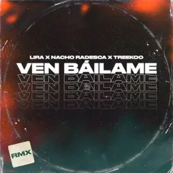 Ven Bailame Remix