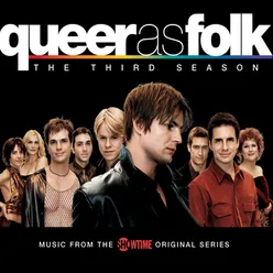 Queer As Folk: The Third Season (Music from the Original Showtime Series)