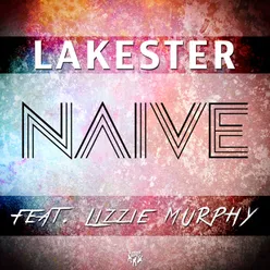 Naïve (feat. Lizzie Murphy)