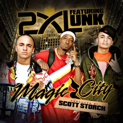 Magic City (feat. UNK & Candy Hill)